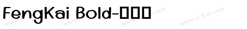 FengKai Bold字体转换
